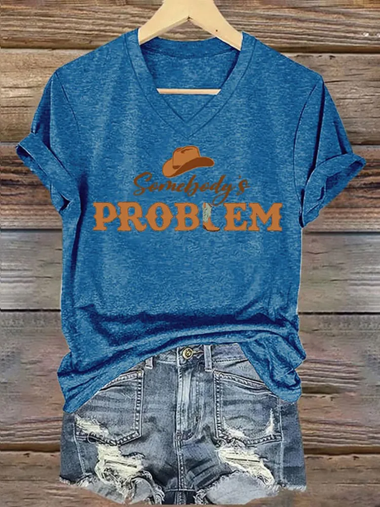 Women'S Somebody'S Problem V-Neck Short-Sleeved T-Shirt
