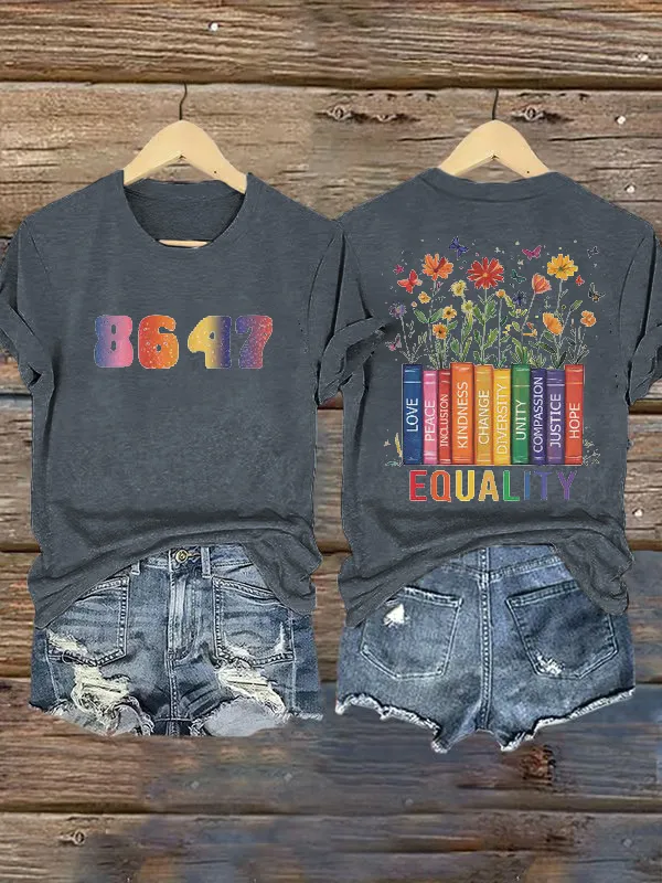 Women'S T-Shirt Retro Flowers 86 47 Equality Matters Equality Never Hurt Anybody Diversity