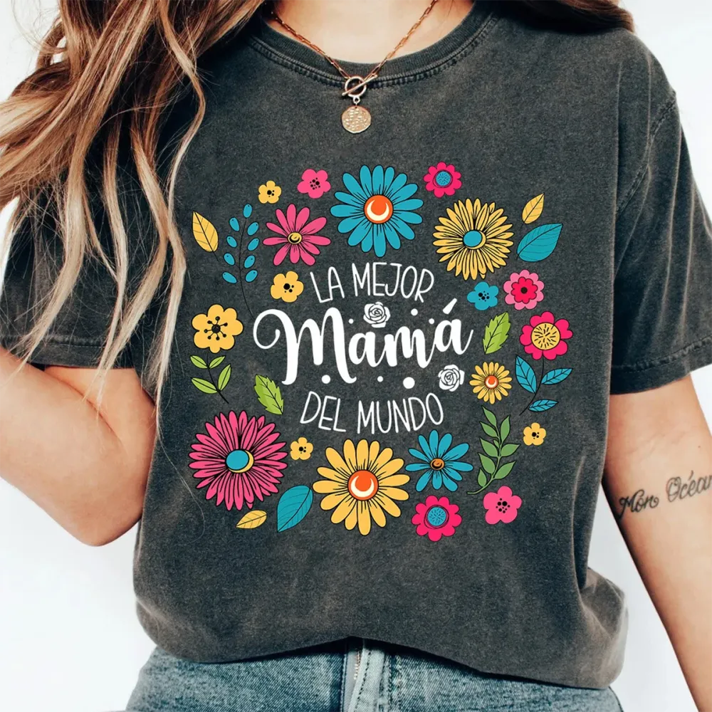 La Mejor Mama Del Mundo Printed Round Neck Short Sleeve T-Shirt