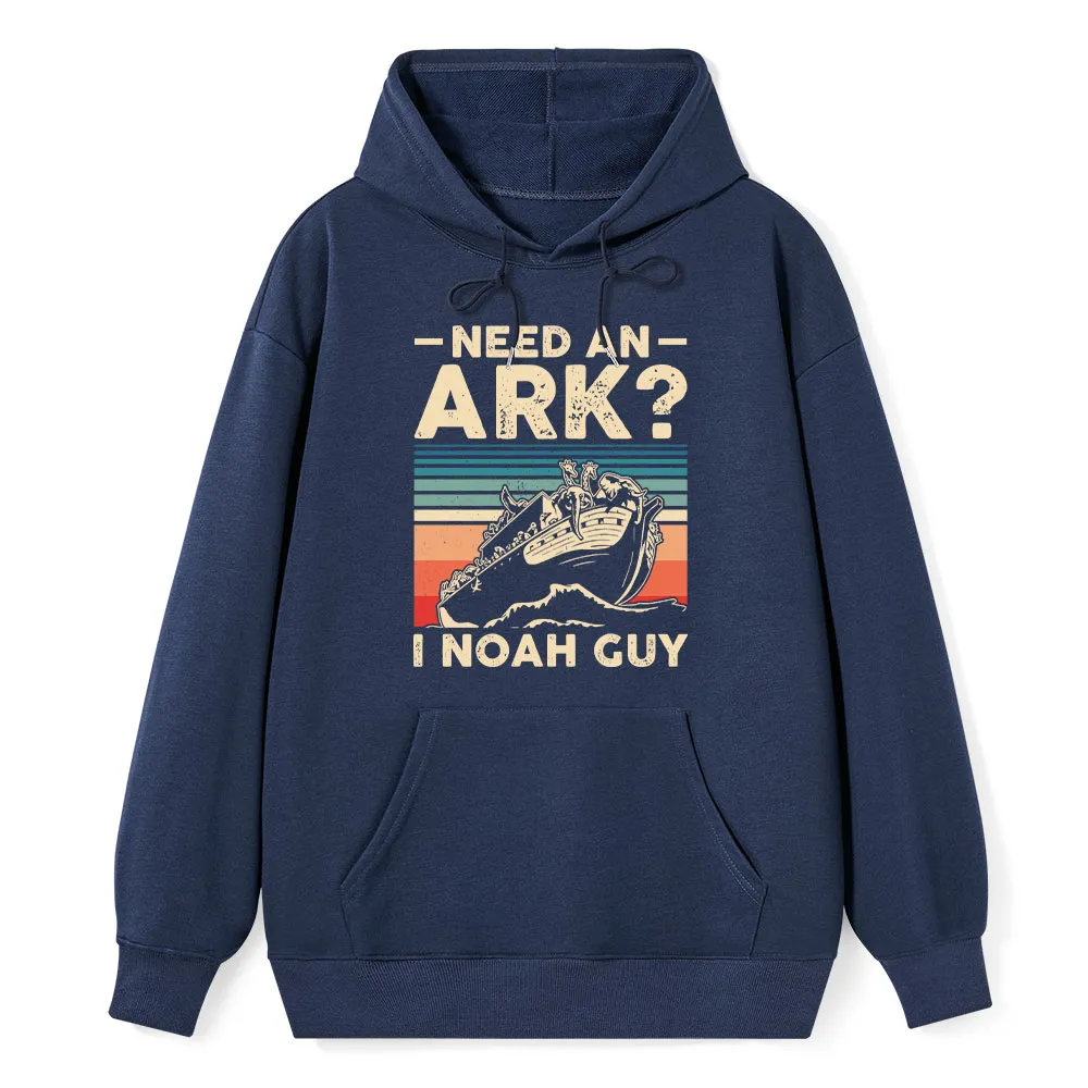 Need An Ark I Noah Guy Funny Christian Hoodie
