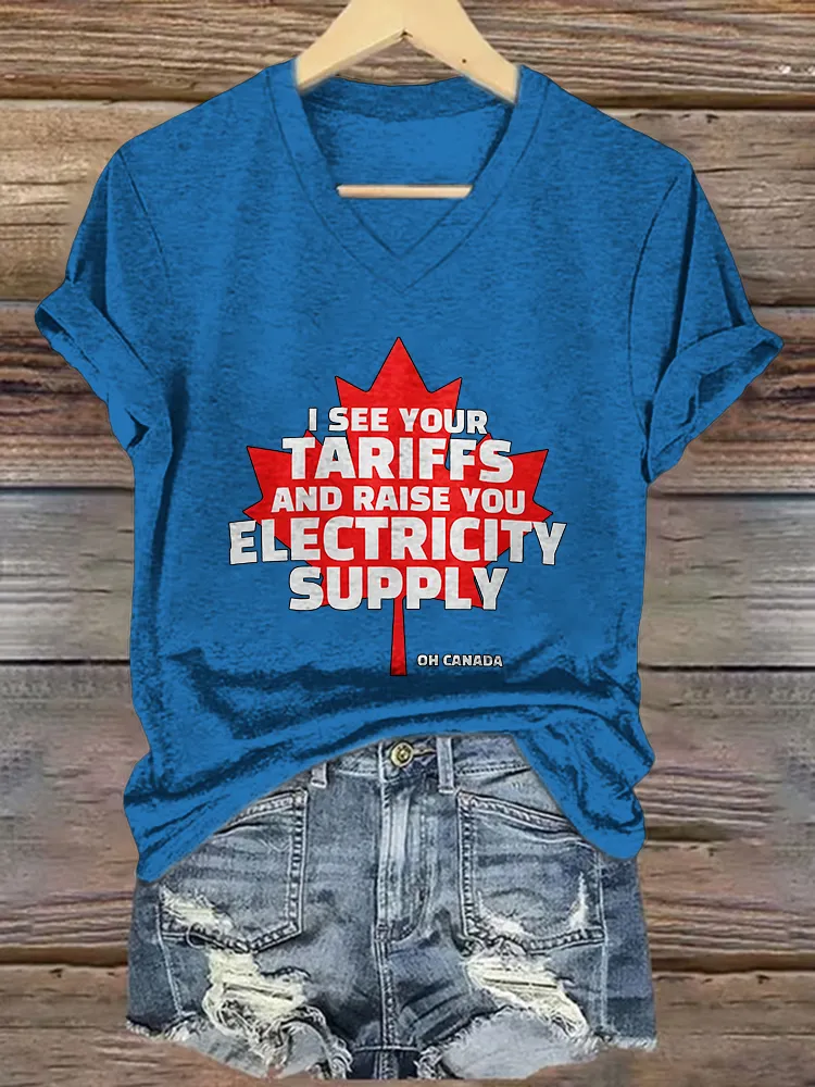I See Your Tariffs And Raise You Electricity Supply Printed V-Neck Short-Sleeved T-Shirt