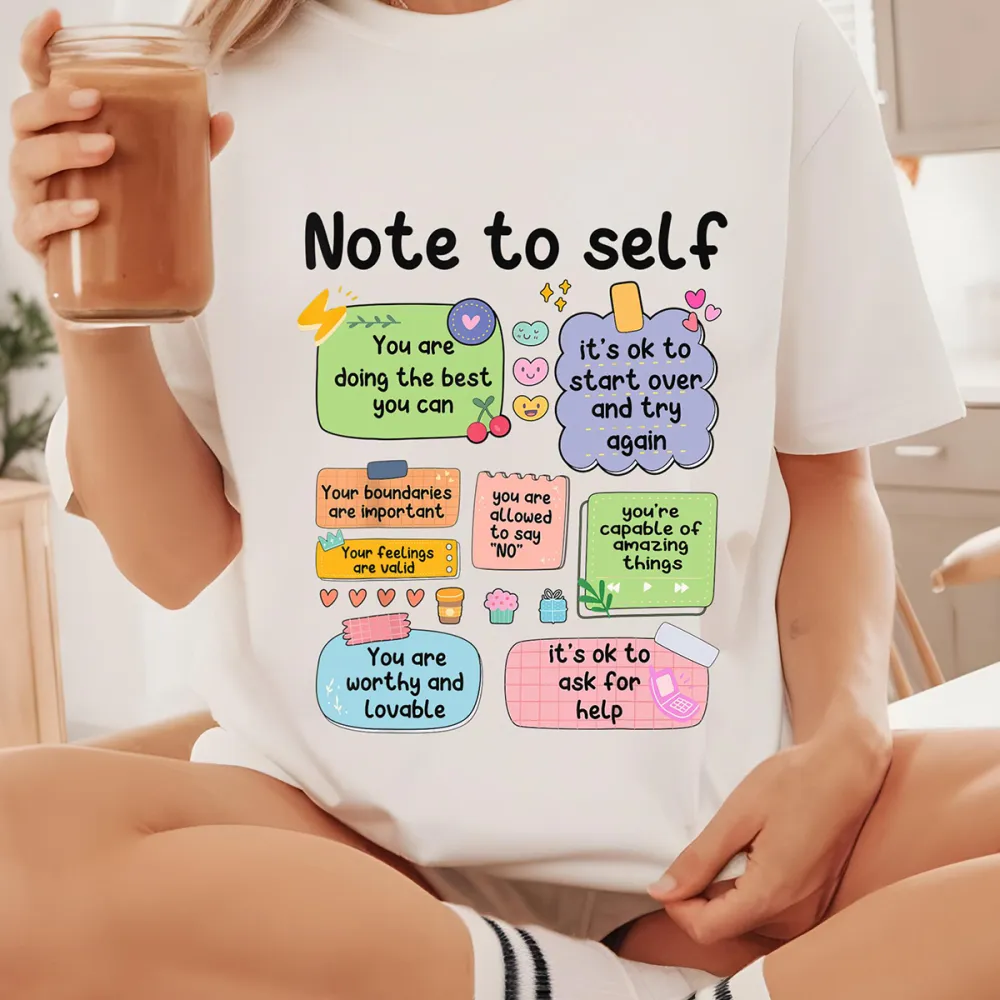 Mental Health Note To Self Print Round Neck Short Sleeve T-Shirt