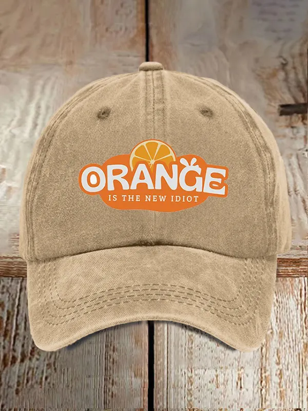 Retro Orange Is The New Idiot Print Baseball Cap