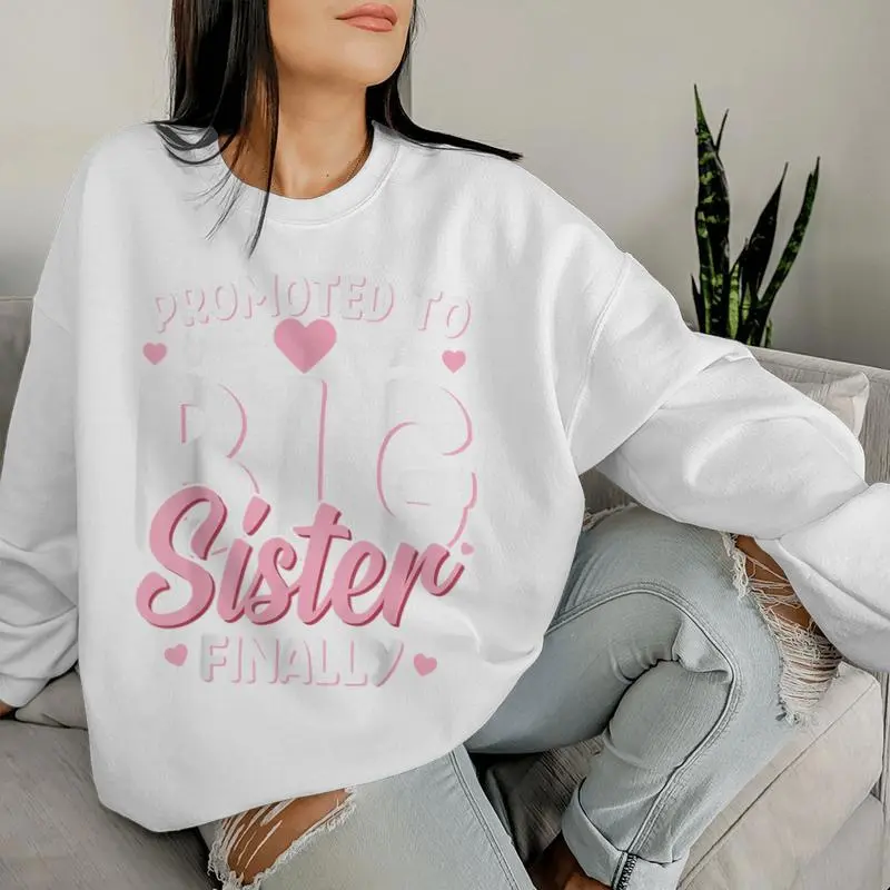 Promoted To Big Sister Finally Baby Announcement Big Sis Women Sweatshirt