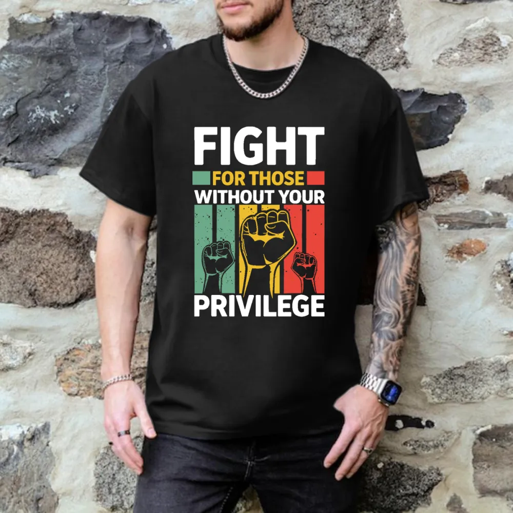 Men'S T-Shirts Fight For The Unprivileged. Lettered Printed T-Shirts