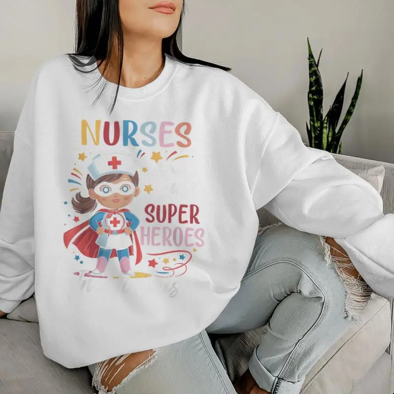 Nurses Are Just Superheroes In Disguise Nursing Women Women Sweatshirt