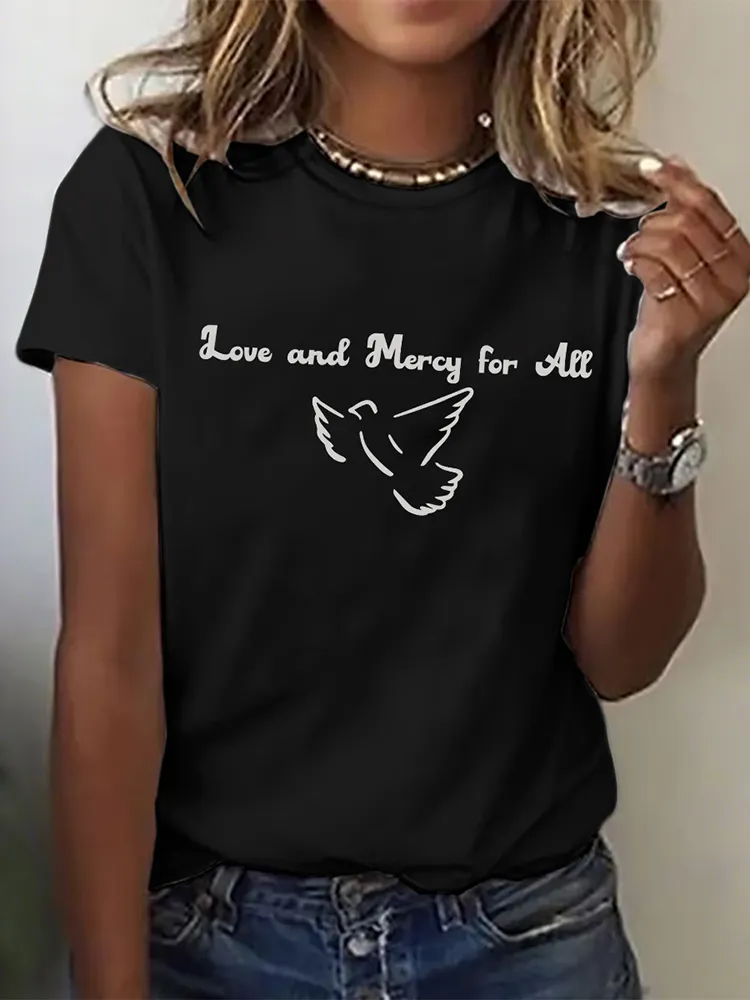 Women's Love And Mercy For All Print Short Sleeve Round Neck Cotton T-Shirt