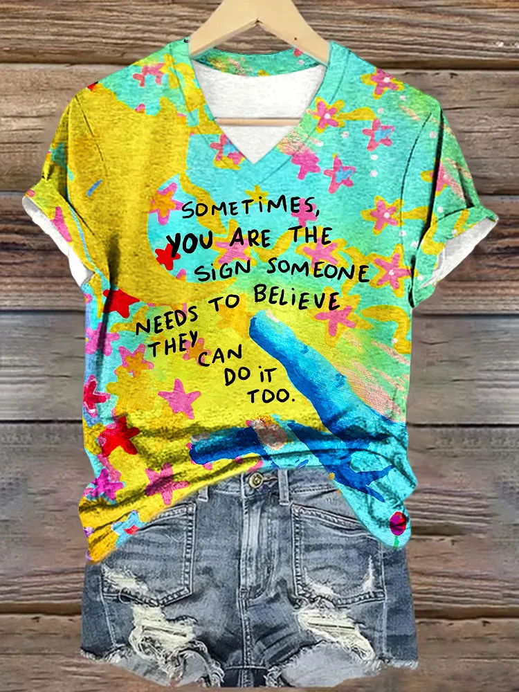 Women'S Sometimes You Are The Sign Someone Needs To Believe They Can Do It Too T-Shirt