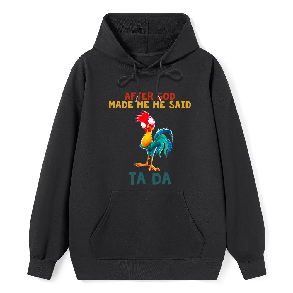 After God Made Me He Said Ta Da Vintage Piping Hoodie