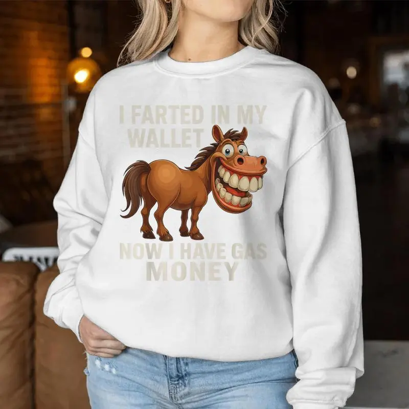 I Farted In My Wallet Gas Money Donkey Meme Women Sweatshirt