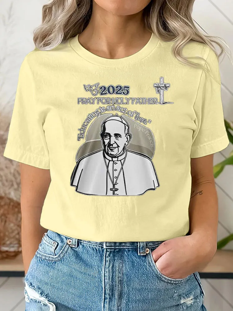 Women's Pray For Holy Father Educating Is An Act Of Loving 1936-2025 T-Shirt