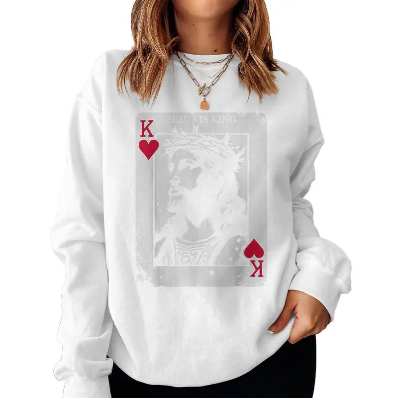 Jesus Is King Card Christian King Of Hearts Women Sweatshirt