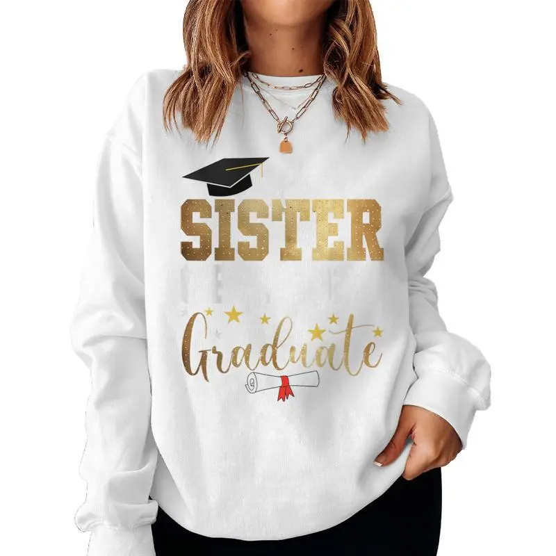 Proud Sister Of A  Graduate Sister Graduation  Women Sweatshirt