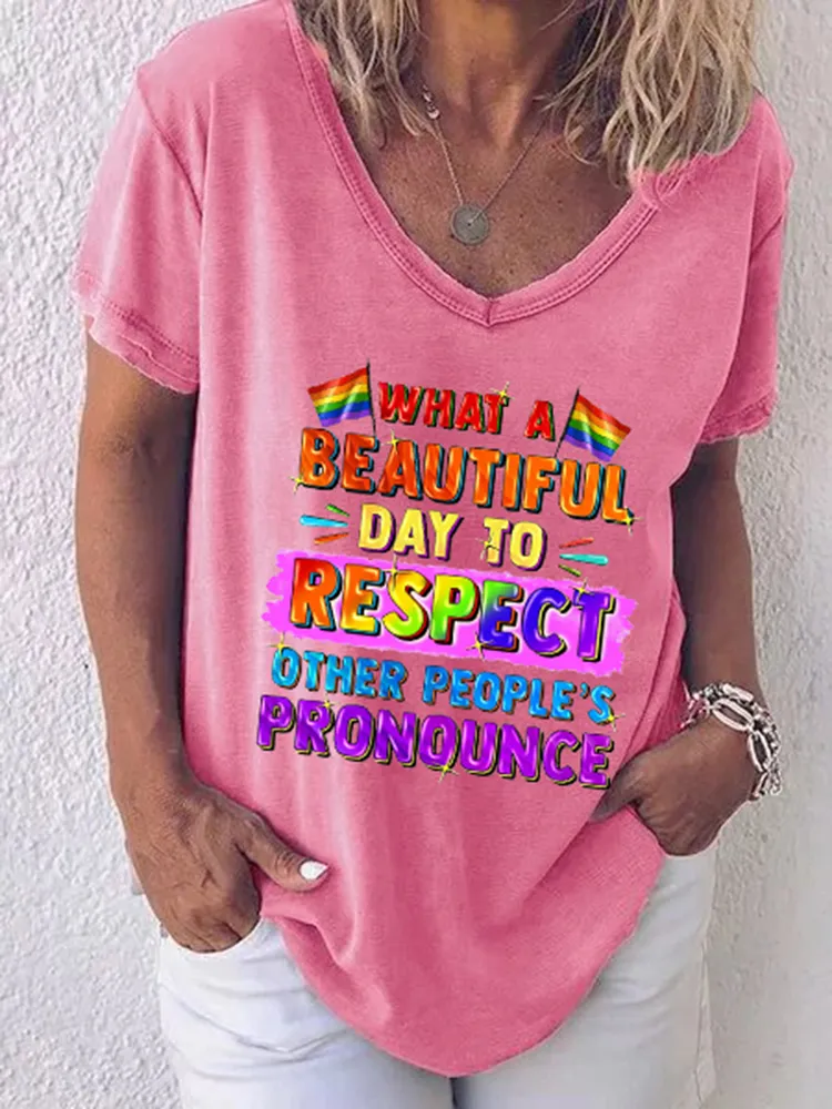 Women'S  What A Beautiful Day To Respect Other People'S Pronouns V-Neck Short-Sleeved T-Shirt