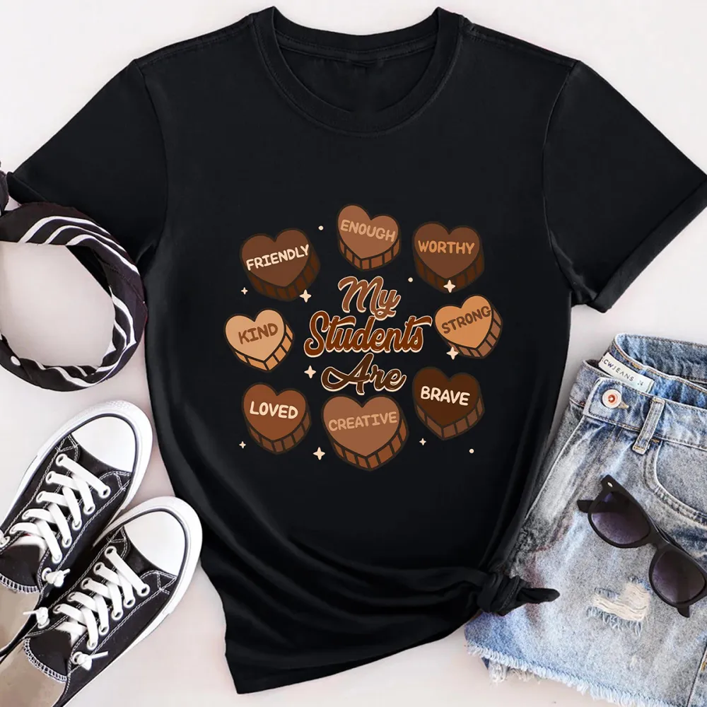 My Black Student Are Enough Worthy Strong Brave Creative Loved Kind Friendly Printed Round Neck Short Sleeve T-Shirt