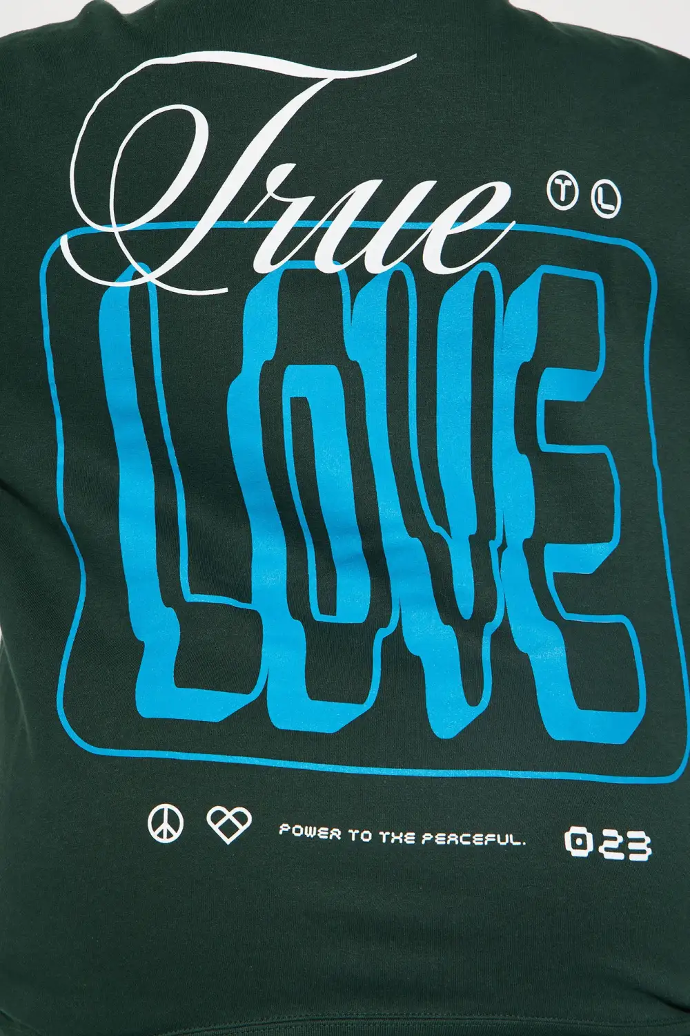 True Love Exists Hoodie - Green