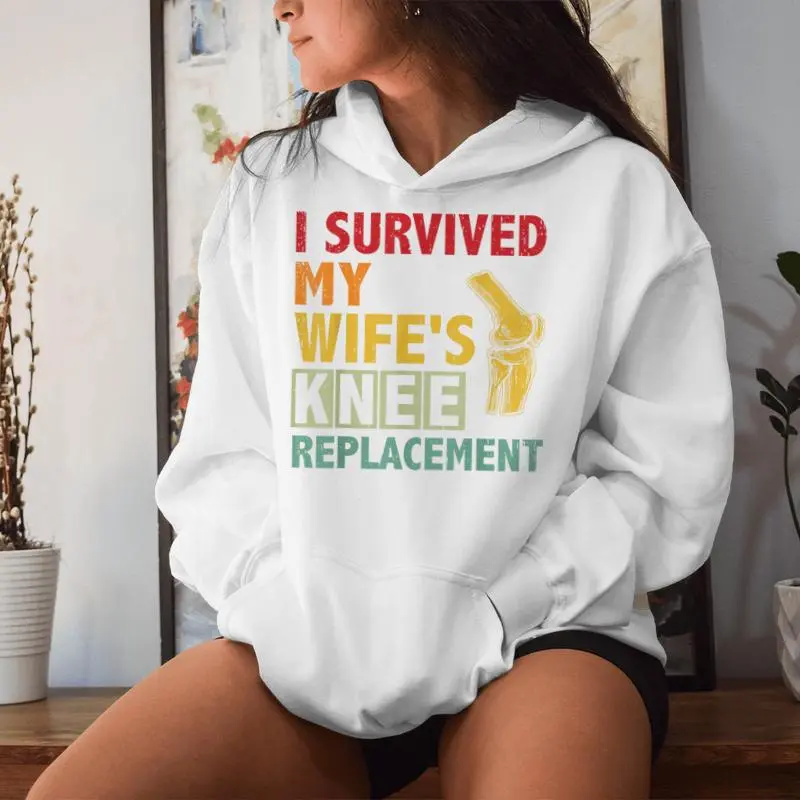 Broken Knee Surgery Recover Wife Knee Replacement Recovery Women Hoodie