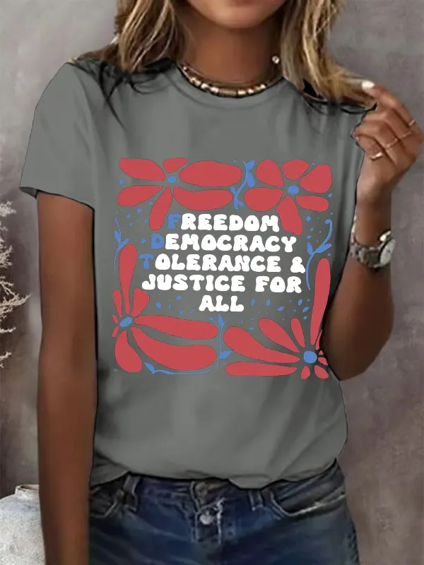 Women'S Freedom Democracy Tolerance And Justice For All Print Round Neck T-Shirt