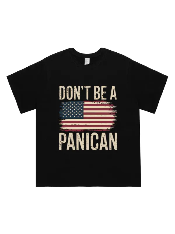 Don'T Be A PANICAN Tee