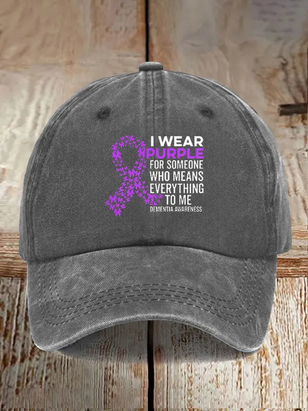 I Wear Purple For Someone Dementia Awareness Print Baseball Caps