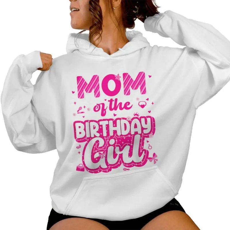 Mom And Dad Birthday Girl Family Matching Party Decorations Women Hoodie