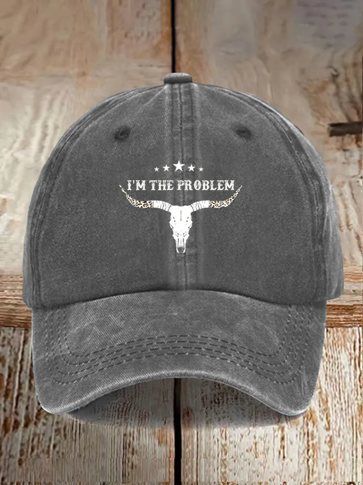 I'M The Problem Baseball Caps