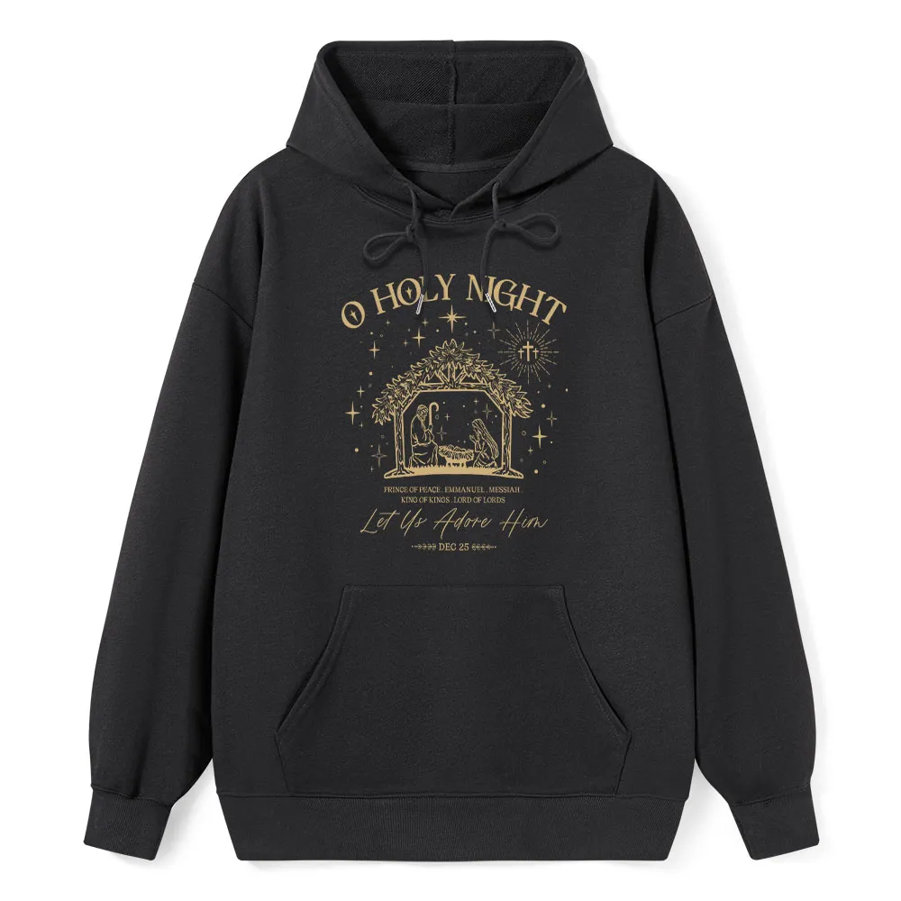 O Holy Night Let Us Adore Him Classic Christian Hoodie