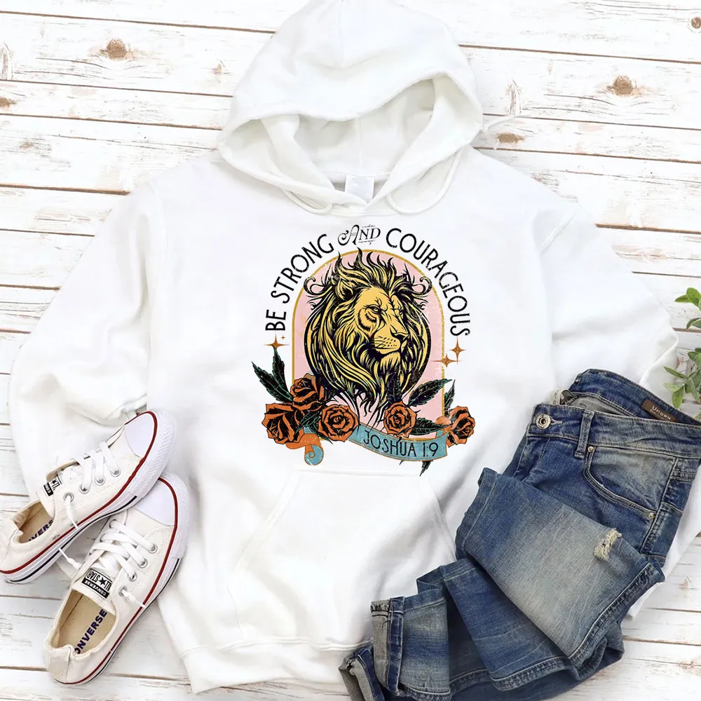 Be Strong And Courageous Christian Hoodie