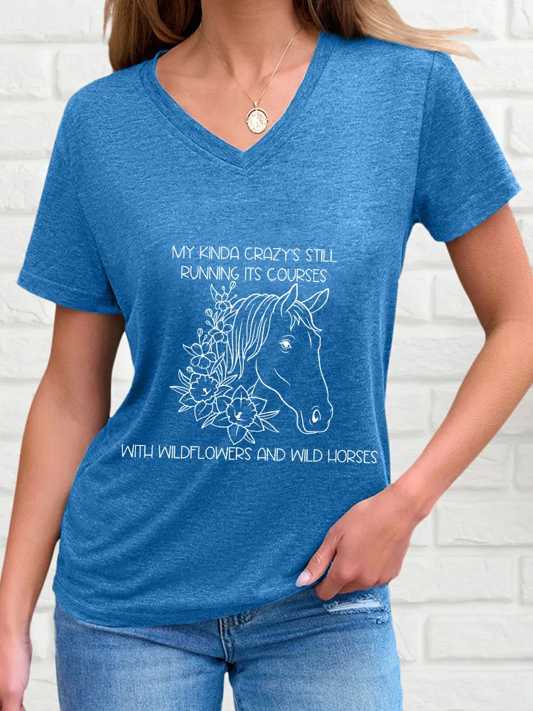 Woman's My Kinda Crazy's Still Running Its Courses V-Neck And Short Sleeves T-Shirt