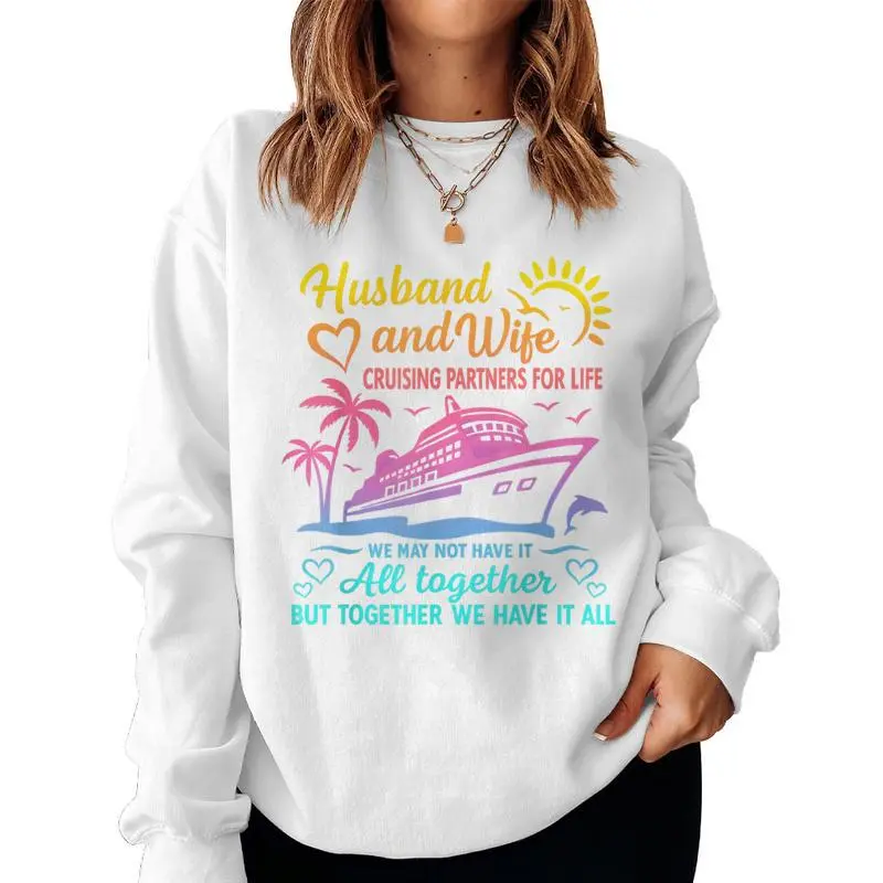 Husband And Wife Cruising Partners For Life Travel Vacation Women Sweatshirt