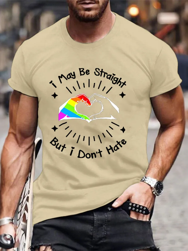 I May Be Straight But I Don T Hate T Shirt LGBT Pride