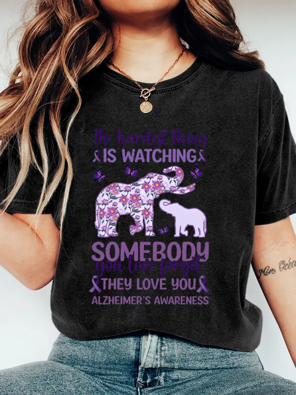 Women'S The Hnrdtnt Thong Is Watching! Somebody They Love You Alzheimer'S Awareness T-Shirt