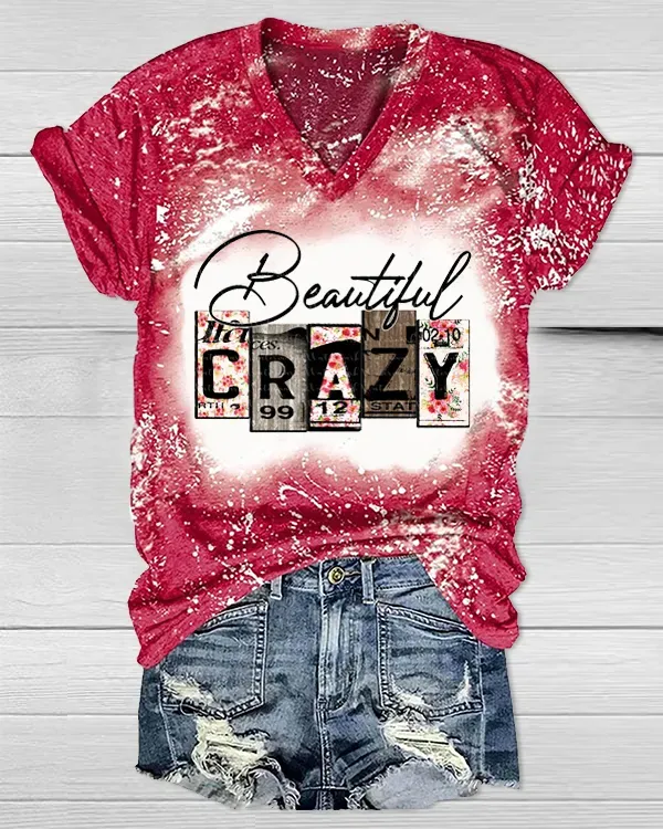 Beautiful Crazy Bleached T-Shirt