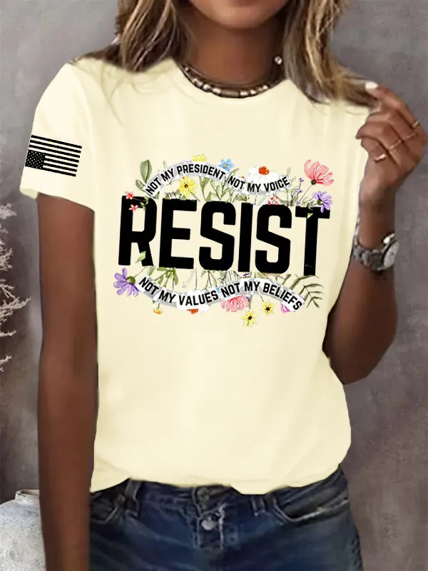 Women'S T-Shirt Retro Resist Not My President, Not My Voice, Not My Values, Not My Beliefs Print T-Shirt