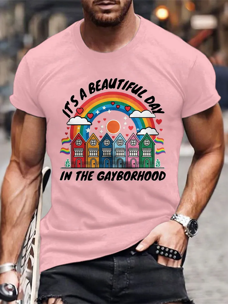 Men'S It'S A Beautiful Day In The Gayborhood T-Shirt