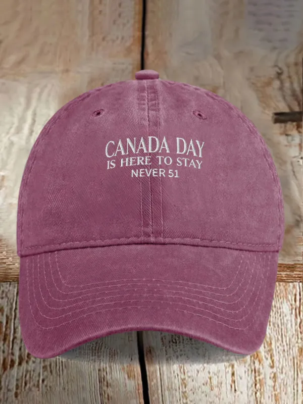Canada Day Is Here To Stay Never 51 Printed Baseball Caps