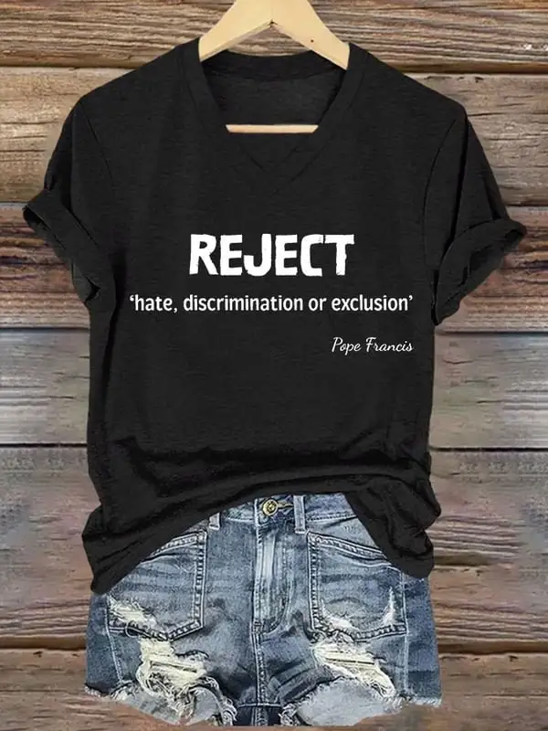 Women's Reject Hate Discrimination Or Exclusion Print Short Sleeve V-Neck Cotton T-Shirt
