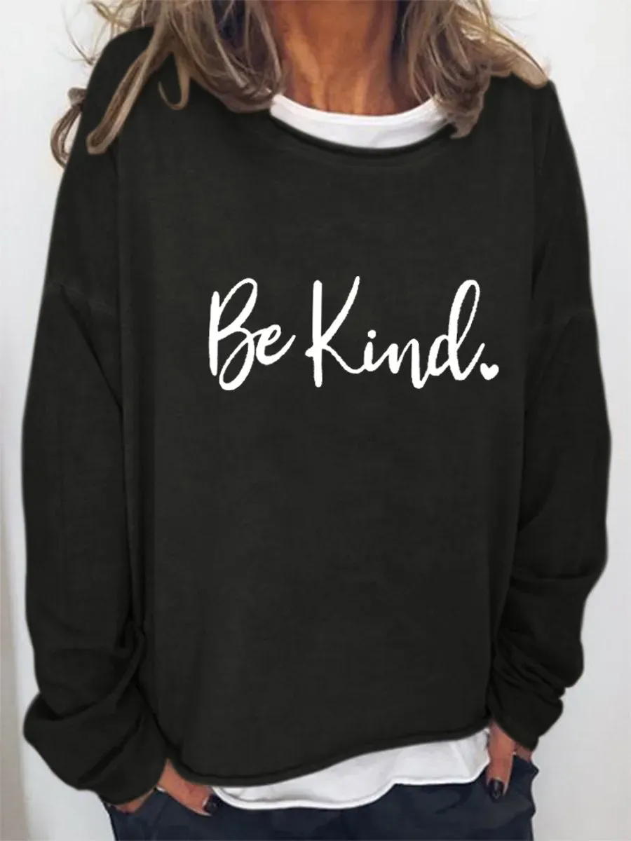 Be Kind Letter Graphic Large Round Neck Loose Sweatshirt