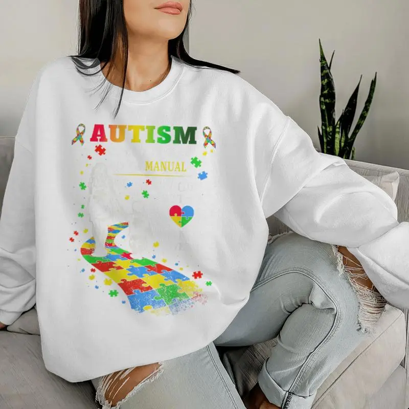Autism Awareness  Doesn't Come With A Manual Autism Mom Women Sweatshirt