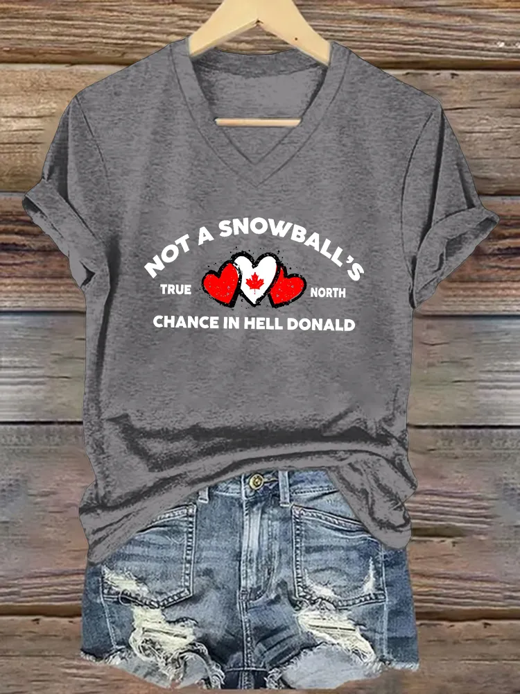 Women'S Canada Are Not For Sale Not A Snowball'S True North Chance In Hell Donald T-Shirt