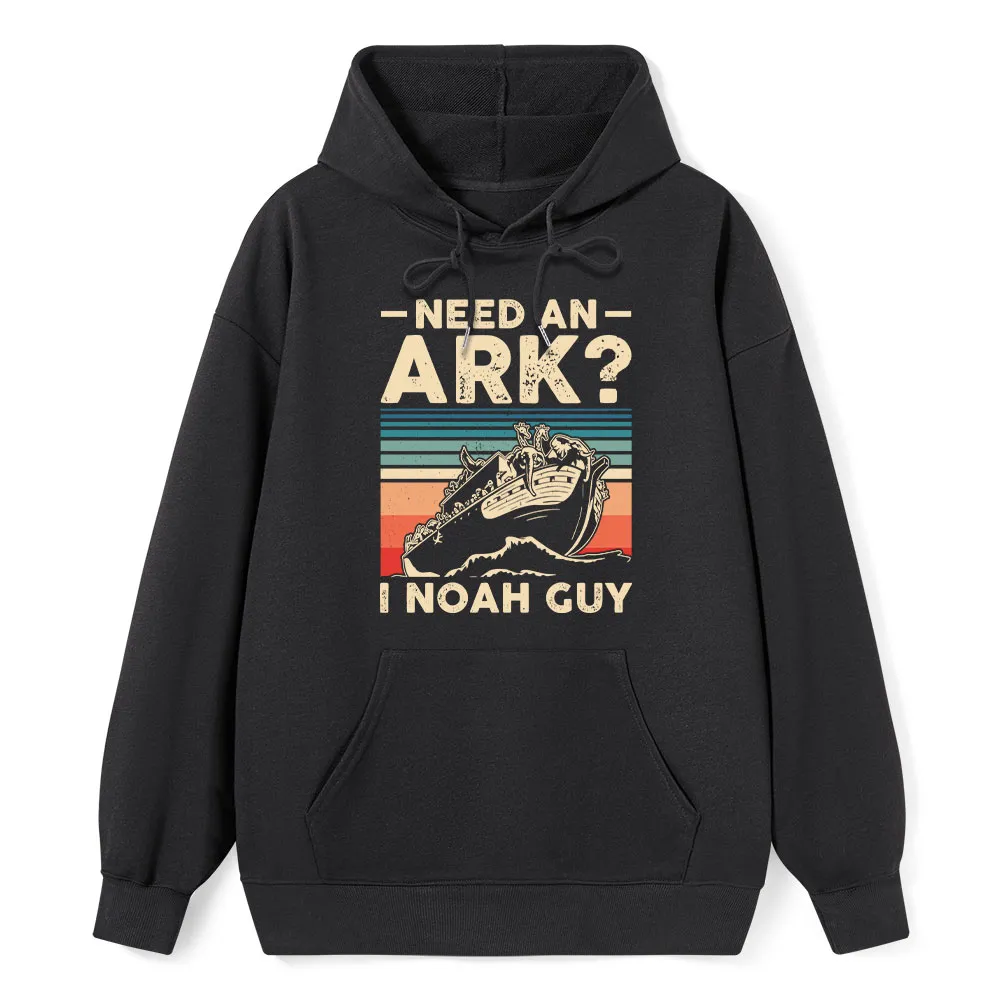 Need An Ark I Noah Guy Funny Christian Hoodie