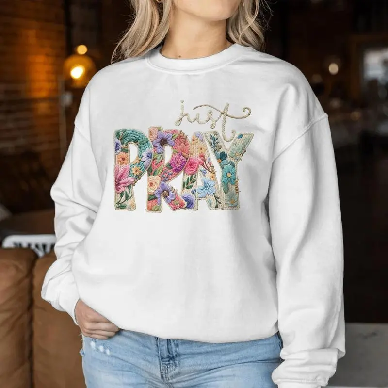 Just Pray Christian Religious Catholic Yarn Crochet Floral Women Sweatshirt