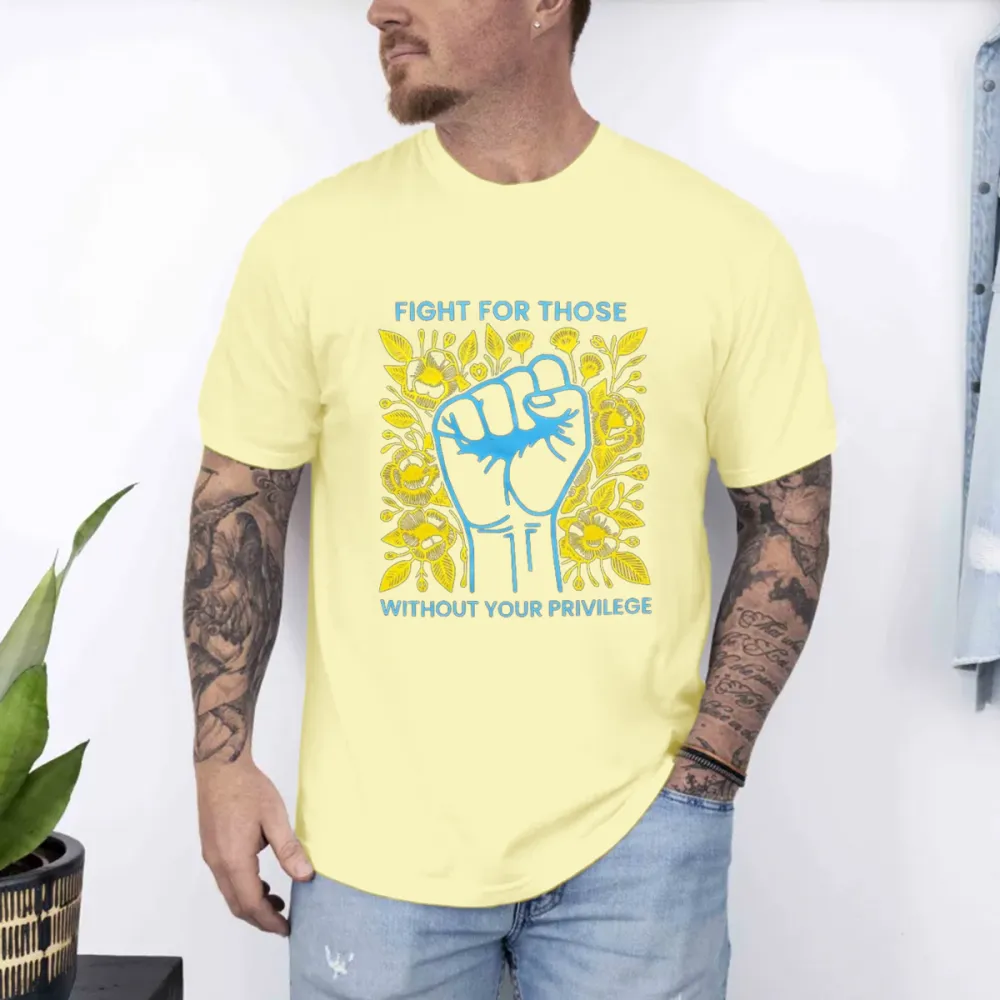 Men'S Fight For Those Without Your Privilege Print T-Shirt