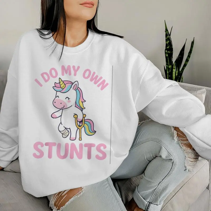 I Do My Own Stunts Girls Broken Leg Get Well Injury Unicorn Women Sweatshirt