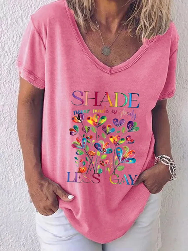 Women'S  Shade Never Made Anybody Less Gay T-Shirts