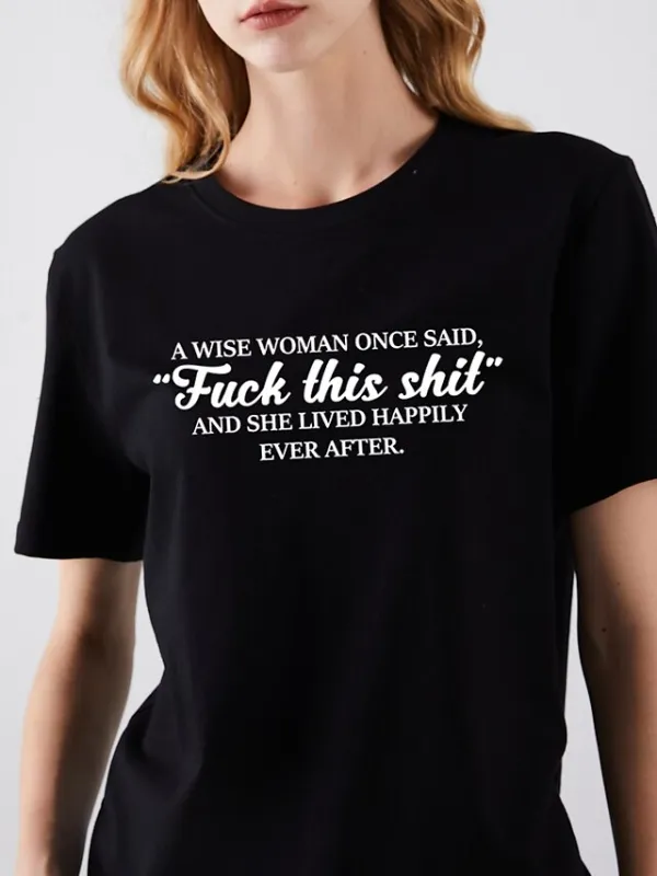 womens a wise woman once said graphic cute cotton funny tees gift ideas black small