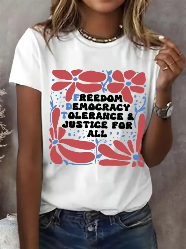 Women'S Freedom Democracy Tolerance And Justice For All Print Round Neck T-Shirt