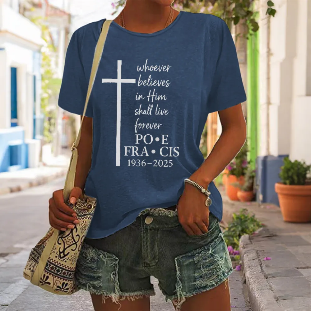 Women's Whoever Believes In Him Shall Live Forever Print Short Sleeve Round Neck Cotton T-Shirt