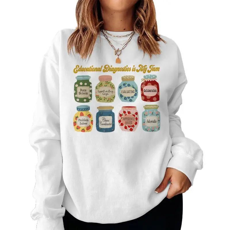 Educational Diagnostics Is My Jam Educational Diag Women Sweatshirt