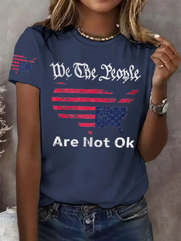 Women'S T-Shirt Retro We The People Are Not Ok Print T-Shirt Round Neck Pure Cotton Short Sleeves